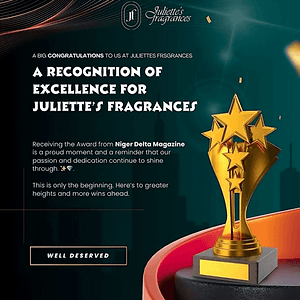 Juliettes Fragrances Honored With Certificate Of Excellence By Niger Delta Magazine